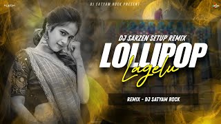 LOLLIPOP LAGELU  EDM X CIRCUIT  BLAST PIANO MIX  DJ SATYAM ROCK [upl. by Johnstone]