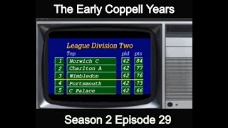 Crystal Palace The Early Coppell Years  S2 E29 [upl. by Dyal564]