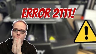 How to FIX Error 2111 on the Ender3 V3 KE Ultimate guide [upl. by Alamaj]