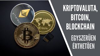 Kriptovaluta Bitcoin blockchain egyszerűen érthetően  S02E01 [upl. by Amadeo]