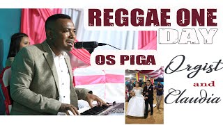 ONE DAY Reggae  OS PIGA  Live Music Nagekeo  Wedding Orgist amp Claudya [upl. by Mayes]