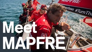 Meet MAPFRE  Volvo Ocean Race [upl. by Bibby]