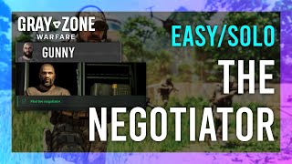 The Negotiator  Gunny  Gray Zone Warfare GUIDE  QuickSolo  Mission Tutorial [upl. by Trab]