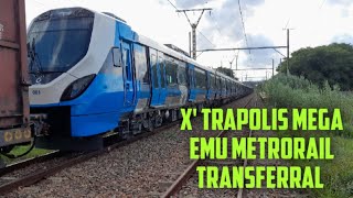 X Trapolis Mega EMU Metrorail Transferral [upl. by Naillij]