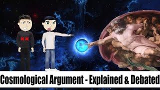 The Cosmological Argument Argument for the Existence of God [upl. by Dosh770]