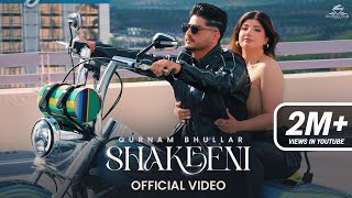 Shakeeni Gurnam Bhullar  Kaptaan  Desi Crew  Diamondstar Worldwide  New Punjabi Song 2024 [upl. by Ayiak689]