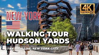 🇺🇸 Walking New York City Hudson Yards amp The High Line NYC 4K HDR60fps [upl. by Assille]