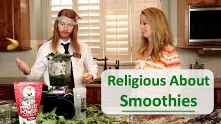 Religious About Smoothies  Ultra Spiritual Life  with Green Smoothie Girl [upl. by Eisse136]