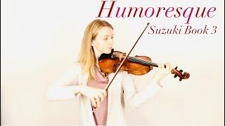 Humoresque by A Dvorak  Suzuki Book 3 [upl. by Arratahs]