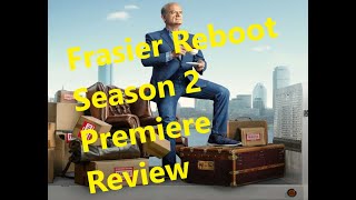 Frasier Reboot Season 2 Premiere Review [upl. by Dulcie]