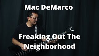 Mac DeMarco  freaking out the neighborhood bass cover [upl. by Tamer]