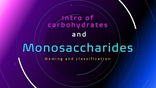 lec 2 monosaccharides naming and classification [upl. by Darla]