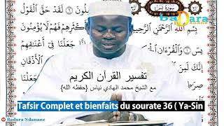 Tafsir coran Sourate 36  Yacine  yasin Complet par Oustaz Hady NIASS [upl. by Eul477]