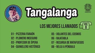 Tangalanga  Los Mejores Llamados Vol 8 [upl. by Jecon892]