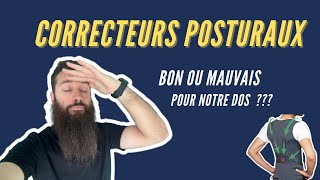 CORRECTEURS DE POSTURE  BONS ou MAUVAIS pour notre DOS [upl. by Eceela]