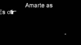 amarte asi [upl. by Nerol]