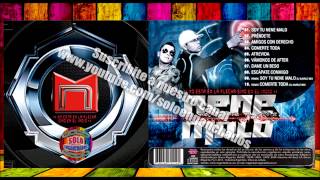 NENE MALO CD ENTERO 2014 COMPLETO NO ESTA EN LA FLECHA SINO EN EL INDIO [upl. by Deryl]