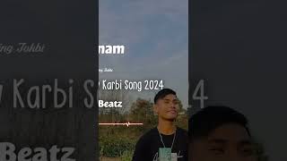 O Ranam New Karbi Song 2024 Karbi Beatz [upl. by Moran998]