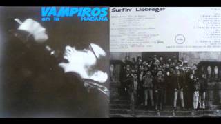 Vampiros en la Habana  Surfin Llobregatsonido original LP [upl. by Eusoj]