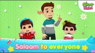 Salaam To Everyone  Islamic Series amp Songs For Kids  Omar amp Hana English [upl. by Esinel]