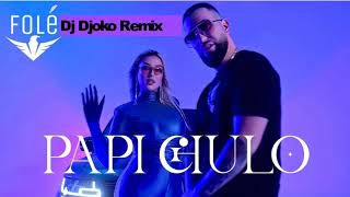 MatoLale amp Ronela Hajati  Papi Chulo  🔱 Dj Djoko Remix 🔱 [upl. by Langbehn]