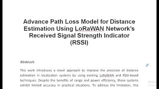 Advance Path Loss Model for Distance Estimation Using LoRaWAN Network’s Received Signal Strength Ind [upl. by Breech]