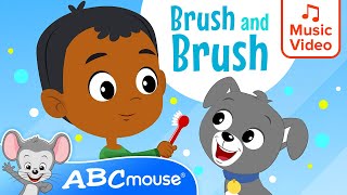 🎵 Brush and Brush 🦷🪥🎵  ABCmouse  Preschool Song for Kids  ✌️ 2Minute Tooth Brushing Timer ⏳ [upl. by Akinas]