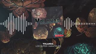 Los Super Caracoles  Yolanda Video Lyric [upl. by Alemat828]