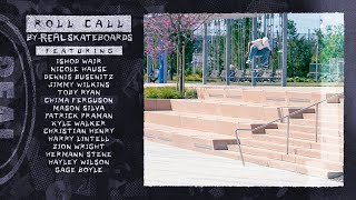 quotRoll Call by REAL Skateboards [upl. by Squires]