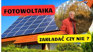 Czy warto na dzisiaj zakładać fotowoltaikę [upl. by Iney]