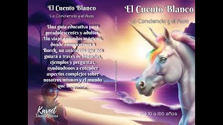 EL CUENTO BLANCO  La Conciencia y el Aura [upl. by Krishna]