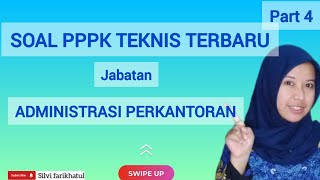 PART 4❗️SOAL PPPK TEKNIS JABATAN ADMINISTRASI PERKANTORAN [upl. by Eahs]