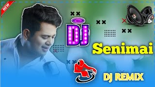 SenimaiBy Neel Akash New Assamese Dj Song Senimai dj remix song dj piku [upl. by Ravo]