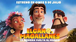 quotELCANO Y MAGALLANES LA PRIMERA VUELTA AL MUNDOquot Tráiler oficial Ya en cines [upl. by Leifeste]