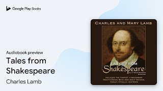 Tales from Shakespeare by Charles Lamb · Audiobook preview [upl. by Sanez]