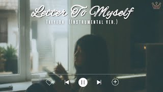 Letter to myself  Taeyeon 태연 Instrumental Karaoke Lyrics [upl. by Key]