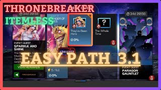 MCOC  EQ 31  Easy Path  ThroneBreaker  SPARKLE AND SHINE  Itemless [upl. by Llabmik]