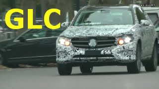 Erlkönig MercedesBenz GLC 2015  Der GLK Nachfolger  The GLK successor Prototype [upl. by Nivanod]