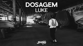 DOSAGEM  Luke Flow Prod Crimenow [upl. by Anauqat]