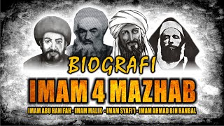 BIOGRAFI IMAM EMPAT MAZHAB FIQIH [upl. by Aisekal]