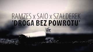 MOCNY TOWAR FEAT SAIO  DROGA BEZ POWROTU [upl. by Thaddeus]