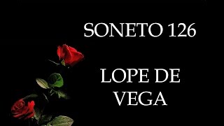 Locución quotSoneto 126quot Lope de Vega [upl. by Isnan758]