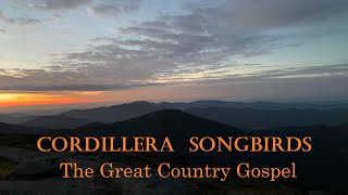 Great Country Gospel Songs  CORDILLERA SONGBIRDS [upl. by Swetlana579]