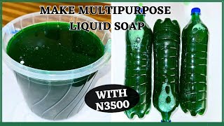 HOW TO MAKE MULTI PURPOSE LIQUID SOAP AT HOME with just N3500  15 LITERS SOAP [upl. by Pickering]