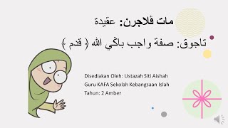 KAFA TAHUN 2 AKIDAH SIFAT ALLAH QIDAM [upl. by Gytle]