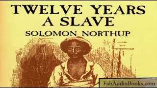 12 YEARS A SLAVE  Twelve Years A Slave by Solomon Northup  full unabridged audiobook  biography [upl. by Abil580]