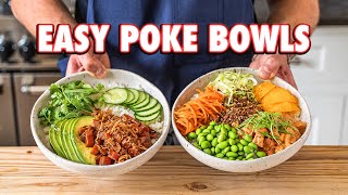 Perfect Homemade Poke Bowls 2 Ways [upl. by Noseimaj]