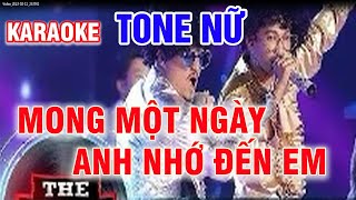 KARAOKE tone Nữ Huỳnh James x Pjnboys  Mong Một Ngày Anh Nhớ Đến Em  beat chuẩn [upl. by Carolus193]