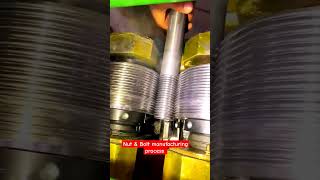 Nut amp Bolts manufacturing process mechanical engineering machine tools youtubeshorts shortvideo [upl. by Tildie]