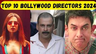 Mastermind Behind The Movies  Top 10 Bollywood Directors 2024 [upl. by Eerized725]